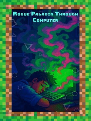 cover image of Rogue Paladin Through Computer